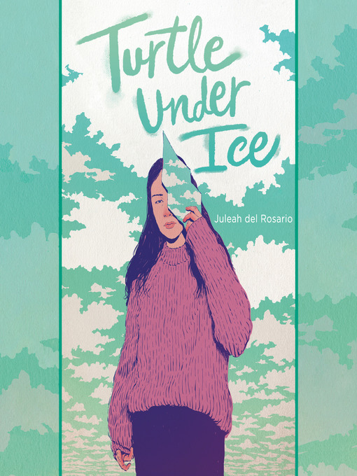 Title details for Turtle under Ice by Juleah del Rosario - Available